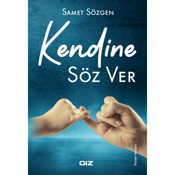 Kendine Söz Ver Samet Sözgen