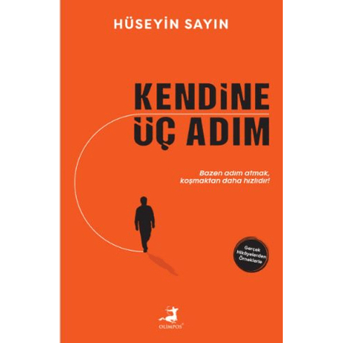 Kendine Üç Adım Hüseyin Sayın