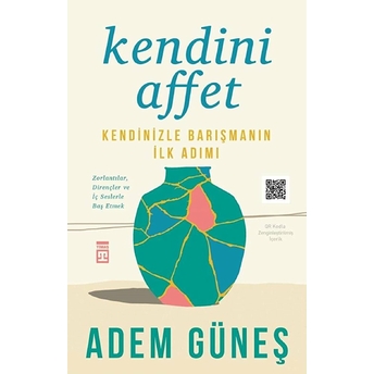 Kendini Affet Adem Güneş