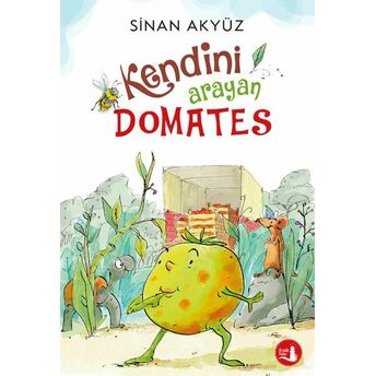 Kendini Arayan Domates Sinan Akyüz