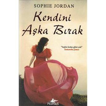 Kendini Aşka Bırak Sophie Jordan