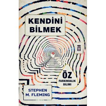 Kendini Bilmek Stephen M. Fleming