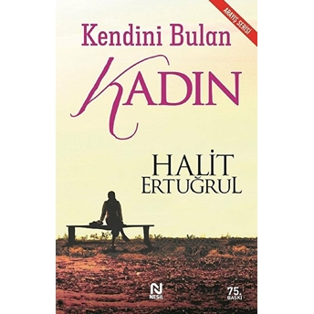 Kendini Bulan Kadın Halit Ertuğrul