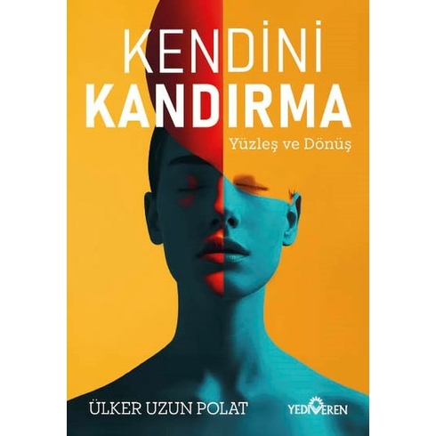 Kendini Kandırma Ülker Uzun Polat