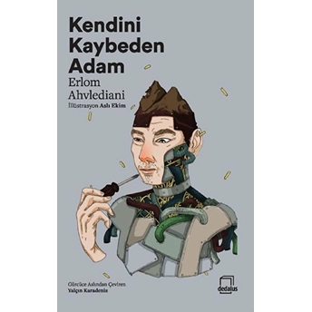 Kendini Kaybeden Adam Erlom Ahvlediani