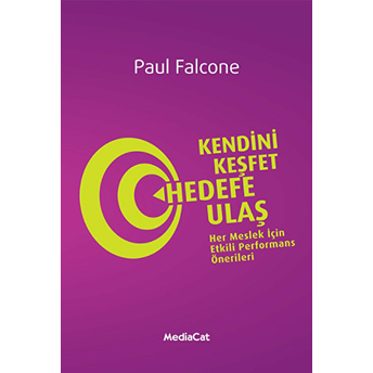 Kendini Keşfet Hedefe Ulaş Paul Falcone