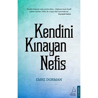 Kendini Kınayan Nefis Emre Dorman