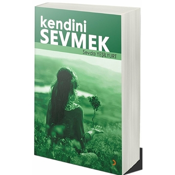 Kendini Sevmek Sevda Yeşilyurt