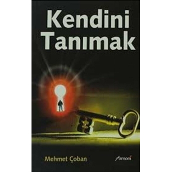 Kendini Tanımak Mehmet Çoban