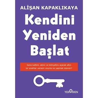 Kendini Yeniden Başlat Alişan Kapaklıkaya