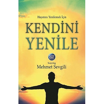 Kendini Yenile Mehmet Sevgili