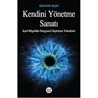 Kendini Yönetme Sanatı Sezaver Seçki