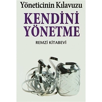 Kendini Yönetme Yöneticinin Kılavuzu Kate Keenan