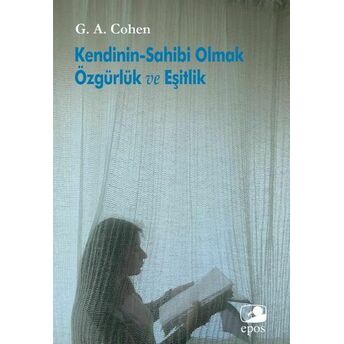 Kendinin-Sahibi Olmak Özgürlük Ve Eşitlik G. A. Cohen