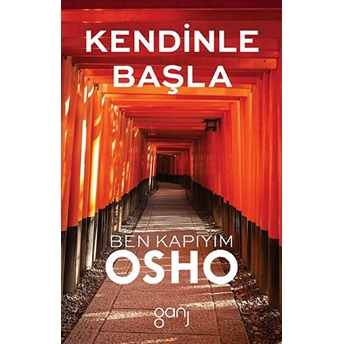 Kendinle Başla Osho (Bhagwan Shree Rajneesh)