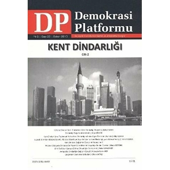 Kent Dindarlığı Cilt 2 - Demokrasi Platformu Sayı: 22 Kolektif