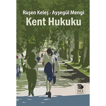 Kent Hukuku Ruşen Keleş - Ayşegül Mengi