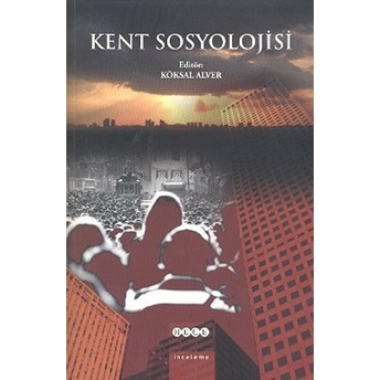 Kent Sosyolojisi Köksal Alver