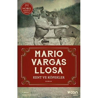 Kent Ve Köpekler Mario Vargas Llosa