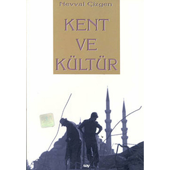 Kent Ve Kültür Nevval Çizgen