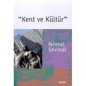 Kent Ve Kültür-Nevval Sevindi