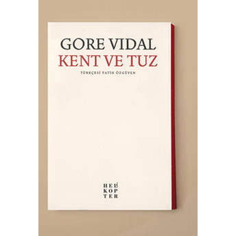 Kent Ve Tuz Gore Vidal