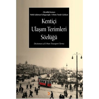 Kentiçi Ulaşım Terimleri Sözlüğü-Zikrullah Kırmızı