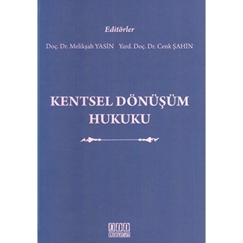 Kentsel Dönüşüm Hukuku Cenk Şahin