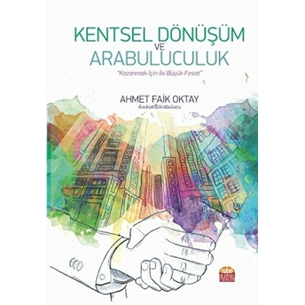 Kentsel Dönüşüm Ve Arabuluculuk