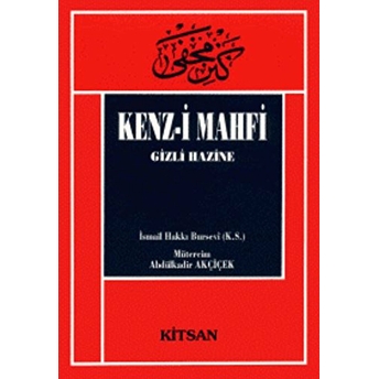 Kenz-I Mahfi Ismail Hakkı Bursevi