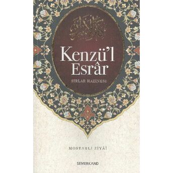 Kenzü'l Esrar / Sırlar Hazinesi Mostarlı Ziya-I