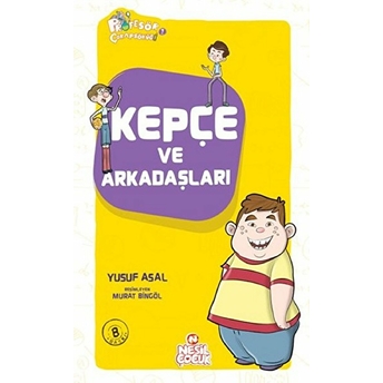 Kepçe Ve Arkadaşları Yusuf Asal