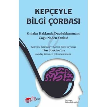 Kepçeyle Bilgi Çorbası Tim Spector