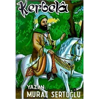 Kerbela Murat Sertoğlu