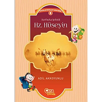 Kerbela Şehidi Hz. Hüseyin Adil Akkoyunlu