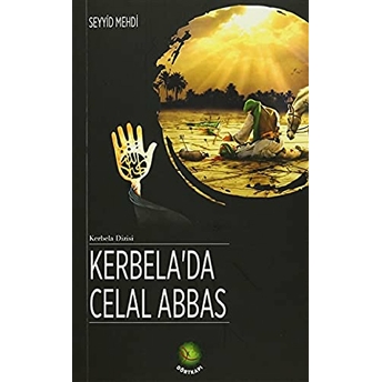 Kerbela'da Celal Abbas