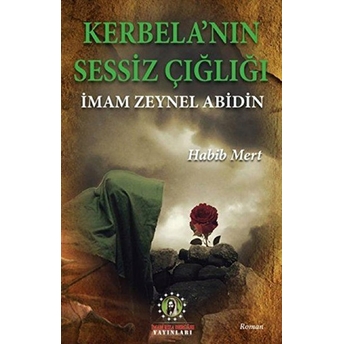 Kerbela'nın Sessiz Çığlığı