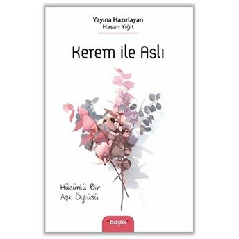 Kerem Ile Aslı Hasan Yiğit