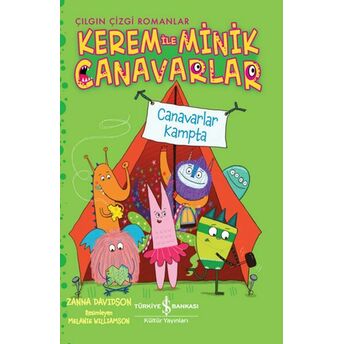 Kerem Ile Minik Canavarlar - Canavarlar Kampta Zanna Davidson