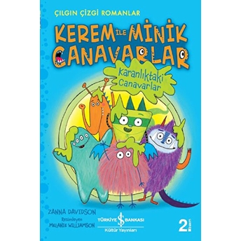 Kerem Ile Minik Canavarlar - Karanlıktaki Canavarlar Zanna Davidson