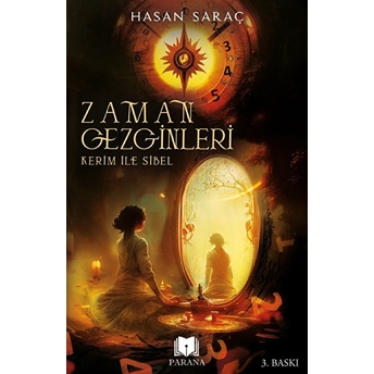 Kerim Ile Sibel - Zaman Gezginleri 1 Hasan Saraç