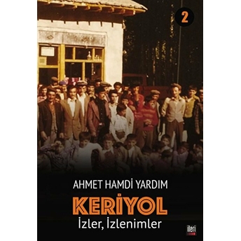 Keriyol 2: Izler - Izlenimler - Ahmet Hamdi Yardım