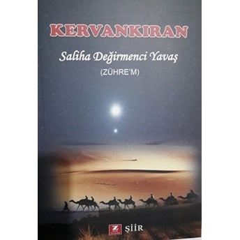 Kervankıran Saliha Değirmenci Yavaş