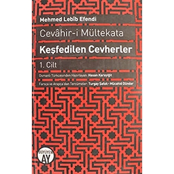 Keşfedilen Cevherler Cilt: 1 Mehmed Lebib Efendi