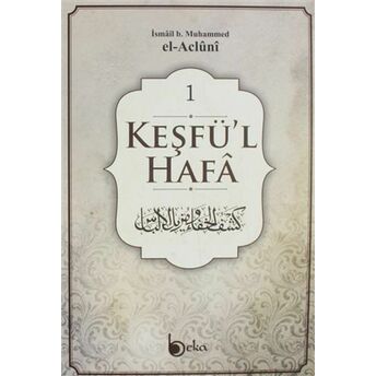 Keşfü'l-Hafa - 4 Cilt Takım Ismail B. Muhammed