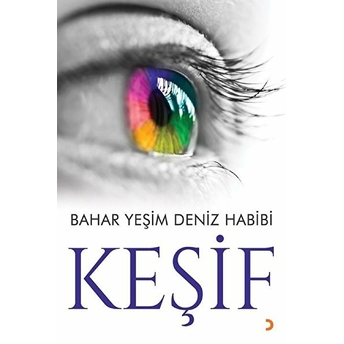 Keşif - Bahar Yeşim Deniz Habibi