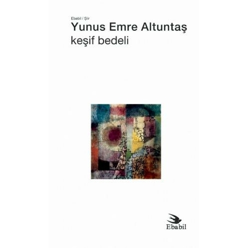 Keşif Bedeli - Yunus Emre Altuntaş - Yunus Emre Altuntaş