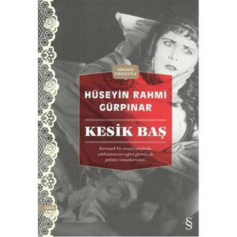 Kesik Baş (Günümüz Türkçesiyle) Hüseyin Rahmi Gürpınar