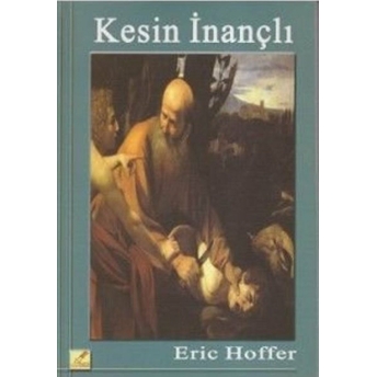 Kesin Inançlı Eric Hoffer