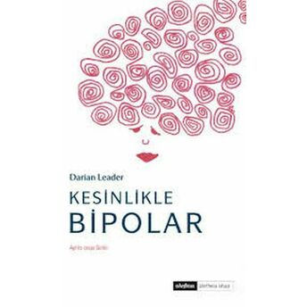 Kesinlikle Bipolar Darian Leader